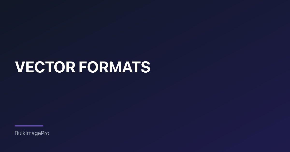 Vector image formats SVG AI EPS